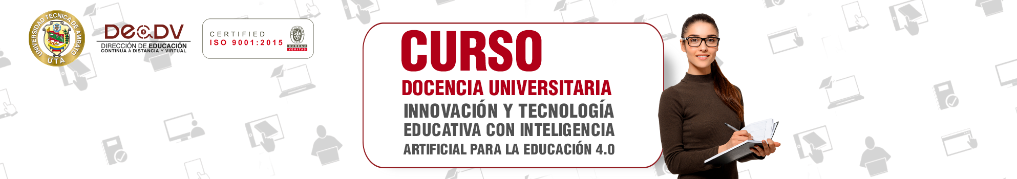 CURSO DOCENCIA UNIVERSITARIA: INNOVACIÓN Y TECNOLOGÍA EDUCATIVA CON INTELIGENCIA ARTIFICIAL PARA LA EDUCACIÓN 4.0